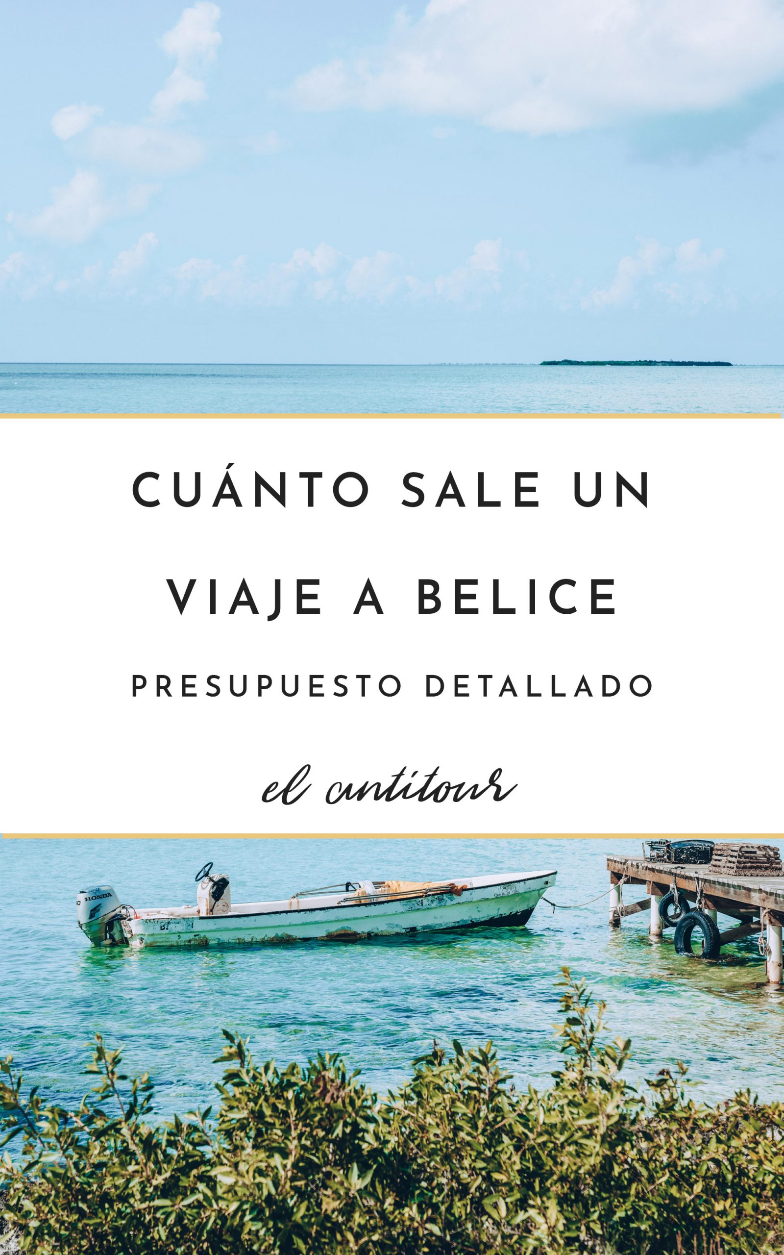 cuanto sale un viaje a belice