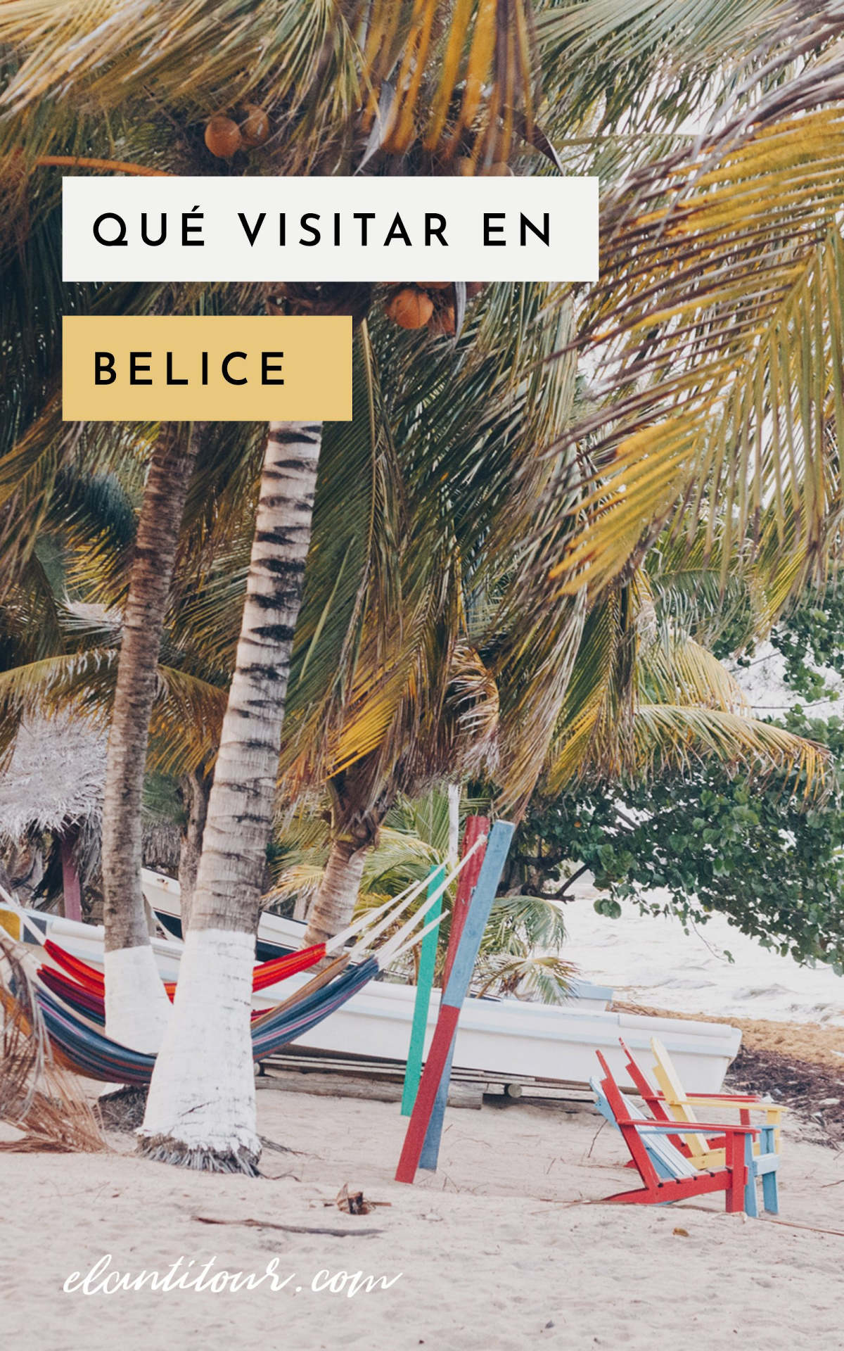 Que visitar en Belice