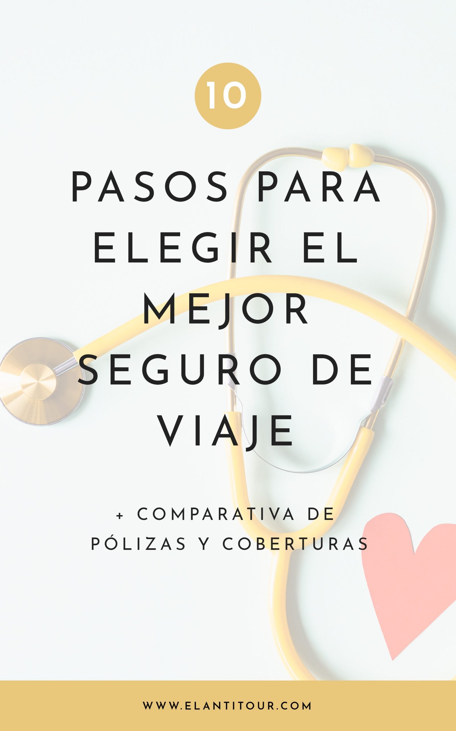 como elegir el mejor seguro de viaje